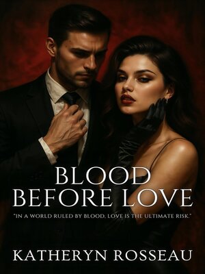cover image of Blood Before Love